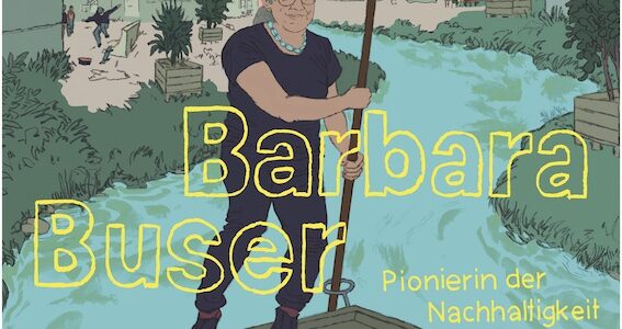 Barbara Buser – Pionierin der Nachhaltigkeit